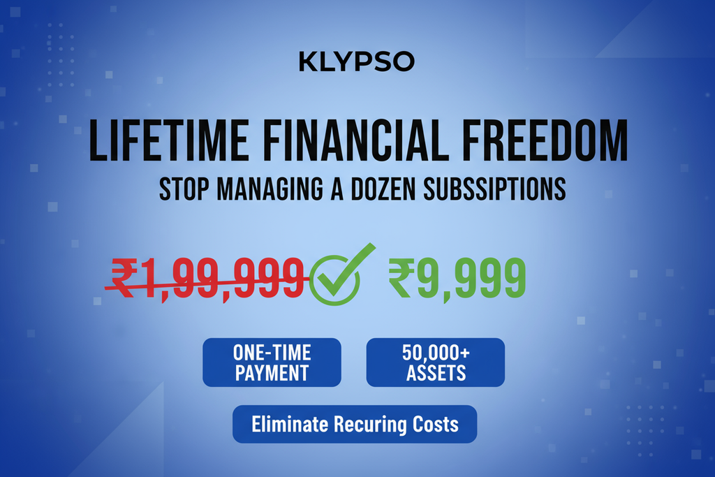 Bold, financial poster. A massive number ₹1,99,999 crossed out, next to a checkmark for the final price ₹9,999. Highlight LIFETIME FINANCIAL FREEDOM and STOP MANAGING A DOZEN SUBSCRIPTIONS. Feature: ONE-TIME PAYMENT. 50,000+ ASSETS. Logo: KLYPSO (text only). CTA: Eliminate Recurring Costs.