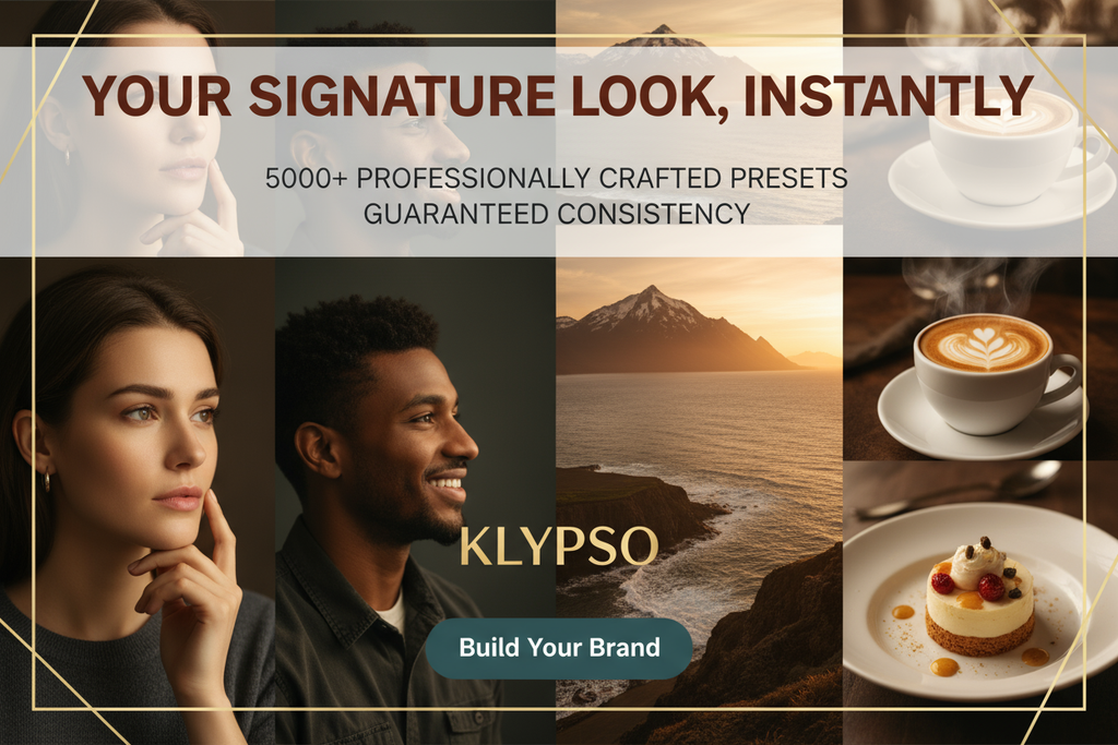 Elegant, artistic poster. A collage of diverse photos (portraits, landscapes, food) all united by a consistent, high-end color grade. Highlight 5000+ PROFESSIONALLY CRAFTED PRESETS & GUARANTEED CONSISTENCY. Headline: YOUR SIGNATURE LOOK, INSTANTLY. Logo: KLYPSO (text only). CTA: Build Your Brand.