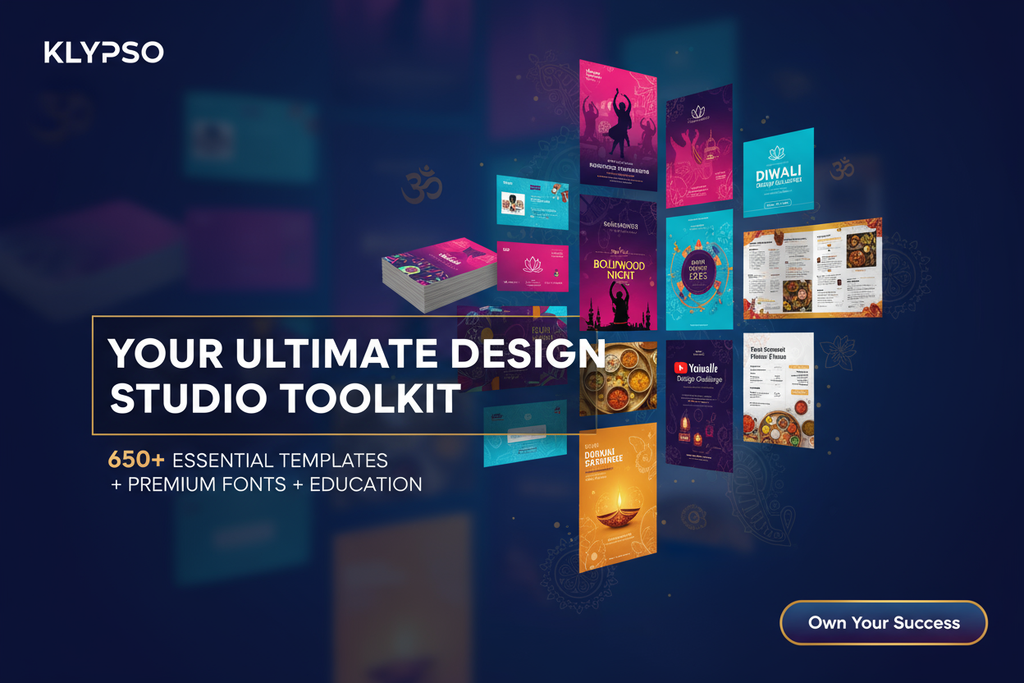 Vibrant, professional poster for Indian design pros. Dynamic collage of templates: flyers, business cards, YouTube thumbnails, menu designs. Show subtle Hindi design elements. Highlight 650+ ESSENTIAL TEMPLATES + PREMIUM FONTS + EDUCATION. Headline: YOUR ULTIMATE DESIGN STUDIO TOOLKIT. Logo: KLYPSO (text only). CTA: Own Your Success.